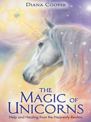 cover image of The Magic of Unicorns